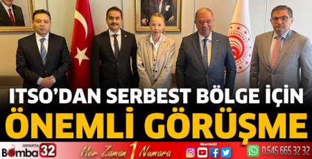 ITSO’dan Serbest Bölge için önemli görüşme