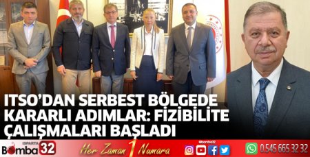 ITSO’dan serbest bölgede kararlı adımlar atılıyor