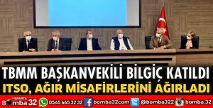 ITSO’NUN AĞIR MİSAFİRLERİ VARDI