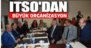 ITSO'dan Büyük Organizasyon