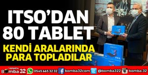 ITSO'DAN EĞİTİME 80 TABLET İLE DESTEK
