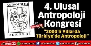 IV. ULUSAL ANTROPOLOJİ KONGRESİ