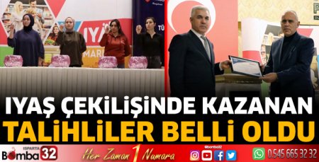 IYAŞ çekilişinde kazanan talihliler belli oldu