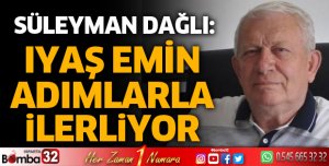 IYAŞ emin adımlarla ilerliyor