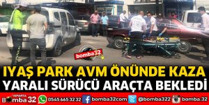 IYAŞ PARK AVM ÖNÜNDE KAZA