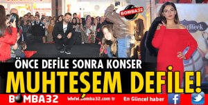 IYAŞPARK’TA MUHTEŞEM DEFİLE