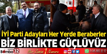 İYİ Parti adayları her yerde beraberler