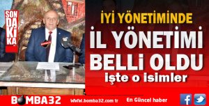 İYİ Parti İl Yönetimi belli oldu