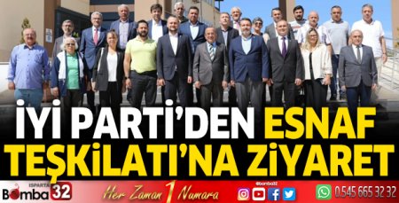 İyi Parti’den Esnaf Teşkilatı’na ziyaret