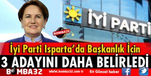 İYİ PARTİ'DE 3 İLÇE BELEDİYE BAŞKAN ADAYI BELİRLENDİ