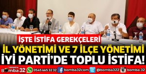 İYİ PARTİ'DE 500'DEN FAZLA İSTİFA