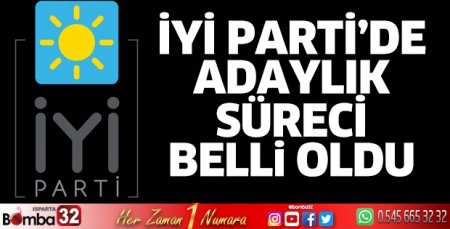 İYİ Parti'de adaylık süreci başlıyor