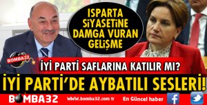 İYİ PARTİ'DE AYBATILI SESLERİ!