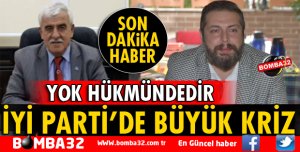 İYİ PARTİ'DE BÜYÜK KRİZ