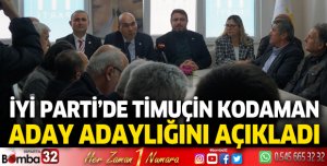 İYİ Parti'de Timuçin Kodaman aday adaylığını açıkladı