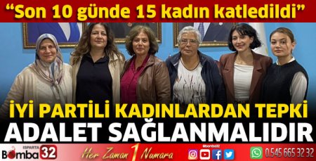 İYİ Partili kadınlardan tepki