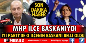 İYİ PARTİ'NİN GELENDOST İLÇE BAŞKANI BELLİ OLDU