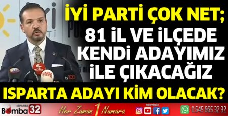 İYİ Parti'nin Isparta adayı kim olacak?