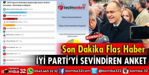 İYİ PARTİ'Yİ SEVİNDİREN ANKET