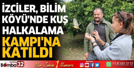 İzciler, Bilim Köyü'nde Kuş Halkalama Kampı'na katıldı