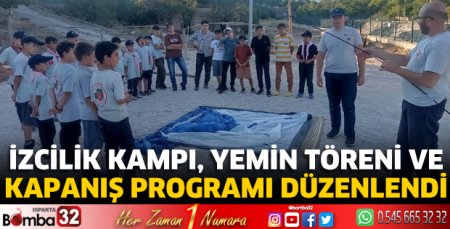 İzcilik Kampı, Yemin Töreni ve kapanış programı düzenlendi