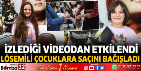 Lösemili çocuklar için saçını bağışladı