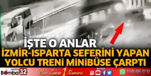 İzmir-Isparta yolcu treni minibüse çarptı