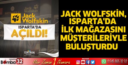Jack Wolfskin, Isparta'da ilk mağazasını açtı
