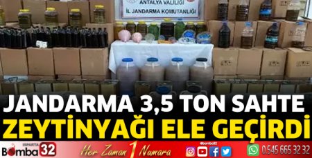 Jandarma 3,5 ton sahte zeytinyağı ele geçirdi