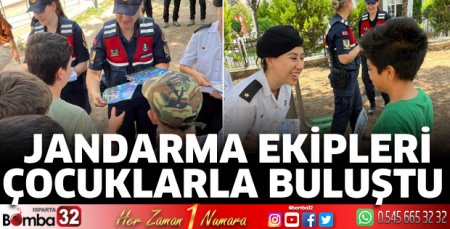 Jandarma ekipleri çocuklarla buluştu