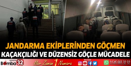 Jandarma ekiplerinden göçmen kaçakçılığı ve düzensiz göçle mücadele