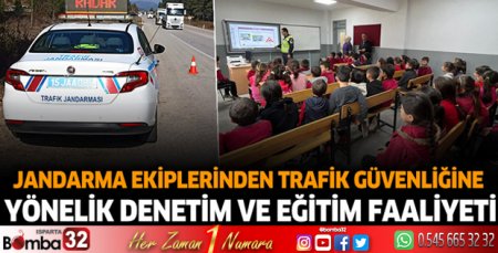 Jandarma ekiplerinden trafik güvenliğine yönelik denetim ve eğitim faaliyeti