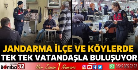 Jandarma ilçe ve köylerde tek tek vatandaşla buluşuyor 