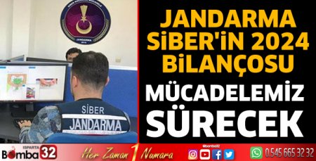 Jandarma SİBER'in 2024 bilançosu 
