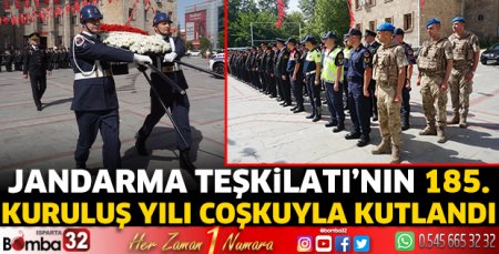 Jandarma Teşkilatı’nın 185. kuruluş yılı coşkuyla kutlandı  
