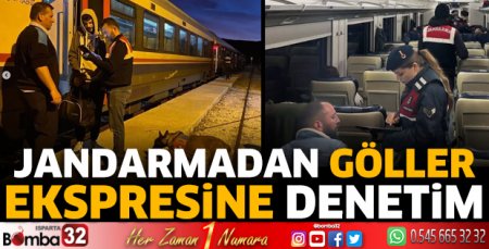 Jandarmadan Göller Ekspresine denetim