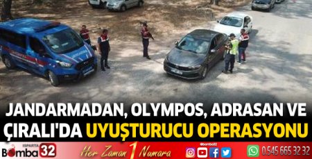 Jandarmadan, Olympos, Adrasan ve Çıralı'da uyuşturucu operasyonu