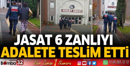 JASAT 6 zanlıyı adalete teslim etti