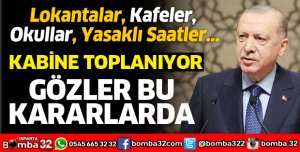 KABİNE BUGÜN TOPLANIYOR