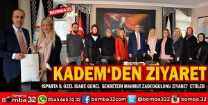 KADEM’DEN İL ÖZEL İDAREYE ZİYARET
