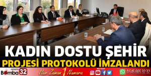 Kadın Dostu Şehir Projesi Protokolü İmzalandı