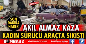 KADIN SÜRÜCÜNÜN KULLANDIĞI OTOMOBİL YOLDAN ÇIKTI