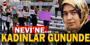 Kadınlar Günü’nde Nevin’e 