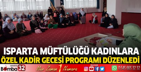 Kadınlara özel Kadir Gecesi programı düzenlendi
