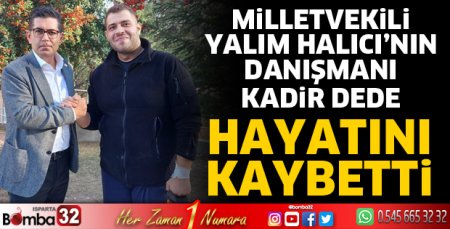 Kadir Dede hayatını kaybetti