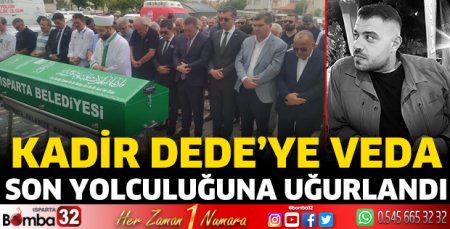 Kadir Dede'ye veda