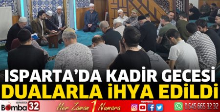 Kadir Gecesi dualarla ihya edildi