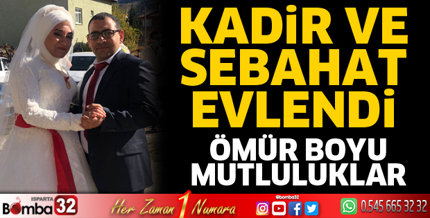 Kadir ile Sebahat evlendi