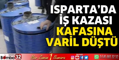 Kafasına varil düşen işçi hastaneye kaldırıldı 