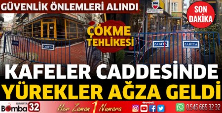 Kafeler caddesinde yürekler ağza geldi